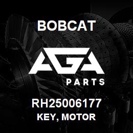 RH25006177 Bobcat KEY, MOTOR | AGA Parts