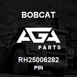 RH25006282 Bobcat PIN | AGA Parts