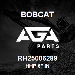 RH25006289 Bobcat HHP 6' IN | AGA Parts