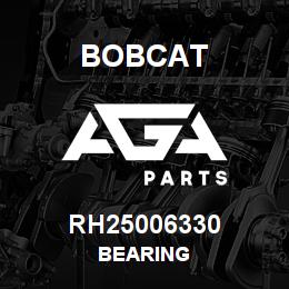RH25006330 Bobcat BEARING | AGA Parts