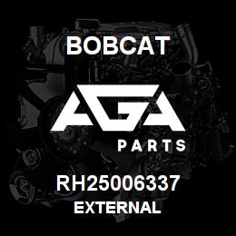 RH25006337 Bobcat EXTERNAL | AGA Parts