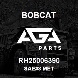 RH25006390 Bobcat SAE#8 MET | AGA Parts
