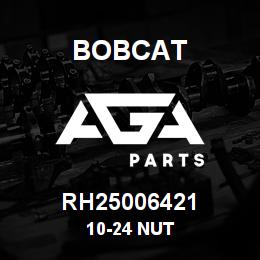 RH25006421 Bobcat 10-24 NUT | AGA Parts