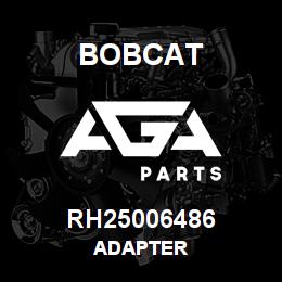 RH25006486 Bobcat ADAPTER | AGA Parts