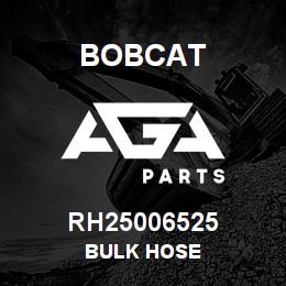 RH25006525 Bobcat BULK HOSE | AGA Parts