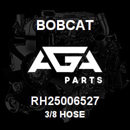RH25006527 Bobcat 3/8 HOSE | AGA Parts