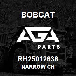 RH25012638 Bobcat NARROW CH | AGA Parts