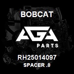 RH25014097 Bobcat SPACER .0 | AGA Parts