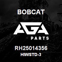 RH25014356 Bobcat HIWSTD-3 | AGA Parts