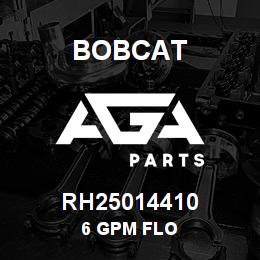 RH25014410 Bobcat 6 GPM FLO | AGA Parts