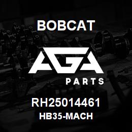 RH25014461 Bobcat HB35-MACH | AGA Parts