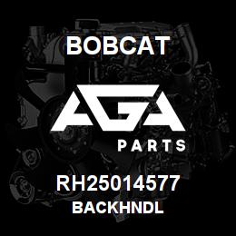 RH25014577 Bobcat BACKHNDL | AGA Parts