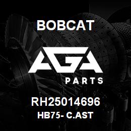 RH25014696 Bobcat HB75- C.AST | AGA Parts