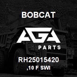 RH25015420 Bobcat ,10 F SWI | AGA Parts