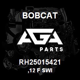 RH25015421 Bobcat ,12 F SWI | AGA Parts