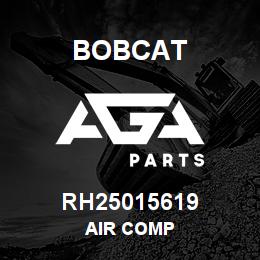 RH25015619 Bobcat AIR COMP | AGA Parts
