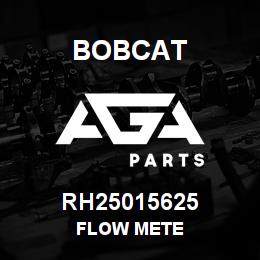 RH25015625 Bobcat FLOW METE | AGA Parts