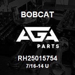 RH25015754 Bobcat 7/16-14 U | AGA Parts