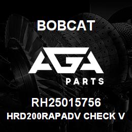 RH25015756 Bobcat HRD200RAPADV CHECK V | AGA Parts