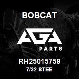 RH25015759 Bobcat 7/32 STEE | AGA Parts