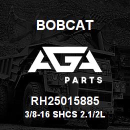 RH25015885 Bobcat 3/8-16 SHCS 2.1/2L | AGA Parts