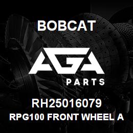 RH25016079 Bobcat RPG100 FRONT WHEEL A | AGA Parts