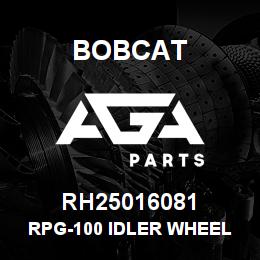 RH25016081 Bobcat RPG-100 IDLER WHEEL | AGA Parts