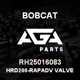 RH25016083 Bobcat HRD200-RAPADV VALVE | AGA Parts