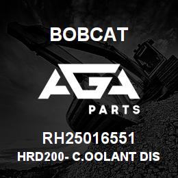 RH25016551 Bobcat HRD200- C.OOLANT DISCO | AGA Parts