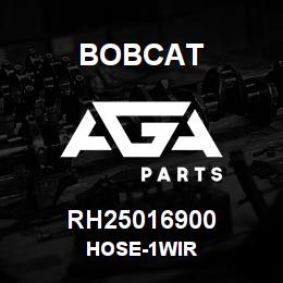 RH25016900 Bobcat HOSE-1WIR | AGA Parts