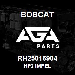 RH25016904 Bobcat HP2 IMPEL | AGA Parts