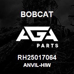 RH25017064 Bobcat ANVIL-HIW | AGA Parts