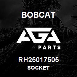 RH25017505 Bobcat SOCKET | AGA Parts