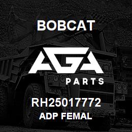 RH25017772 Bobcat ADP FEMAL | AGA Parts