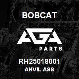 RH25018001 Bobcat ANVIL ASS | AGA Parts