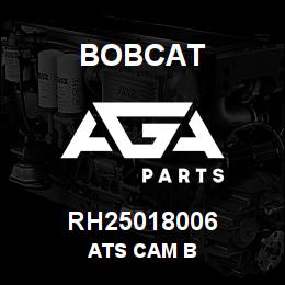 RH25018006 Bobcat ATS CAM B | AGA Parts