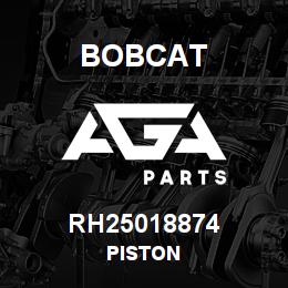 RH25018874 Bobcat PISTON | AGA Parts