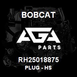 RH25018875 Bobcat PLUG - HS | AGA Parts