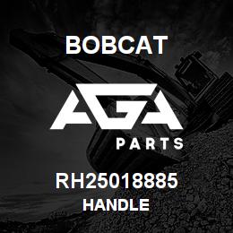RH25018885 Bobcat HANDLE | AGA Parts
