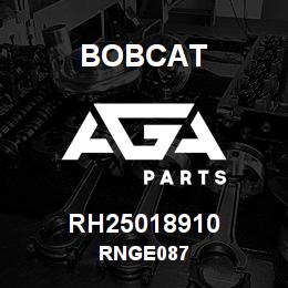 RH25018910 Bobcat RNGE087 | AGA Parts