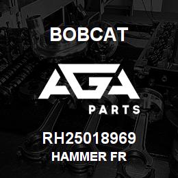 RH25018969 Bobcat HAMMER FR | AGA Parts