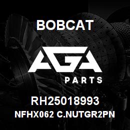RH25018993 Bobcat NFHX062 C.NUTGR2PN | AGA Parts