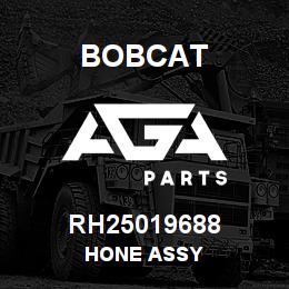 RH25019688 Bobcat HONE ASSY | AGA Parts