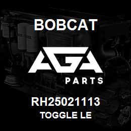 RH25021113 Bobcat TOGGLE LE | AGA Parts