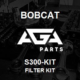S300-KIT Bobcat FILTER KIT | AGA Parts