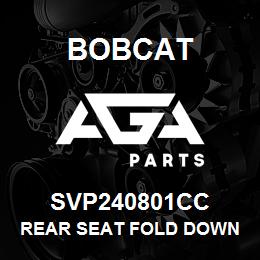 SVP240801CC Bobcat REAR SEAT FOLD DOWN | AGA Parts