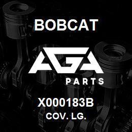 X000183B Bobcat COV. LG. | AGA Parts