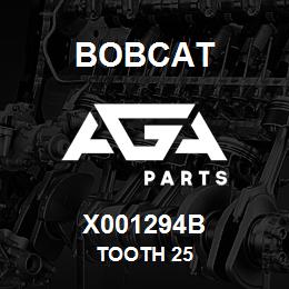 X001294B Bobcat TOOTH 25 | AGA Parts