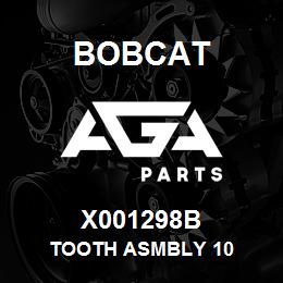 X001298B Bobcat TOOTH ASMBLY 10 | AGA Parts