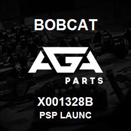 X001328B Bobcat PSP LAUNC | AGA Parts